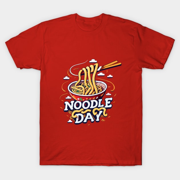 National Noodle Day – October 6 T-Shirt by irfankokabi